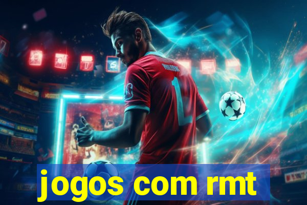 jogos com rmt